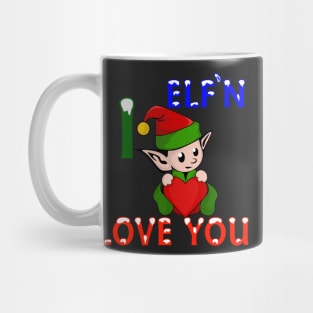 Cute "I Elf'n Love You" Christmas Elf Mug